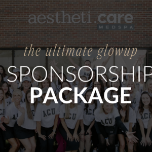 The Ultimate Glow-Up Sponsorship Package